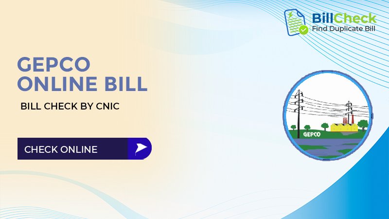 GEPCO Bill Check by CNIC